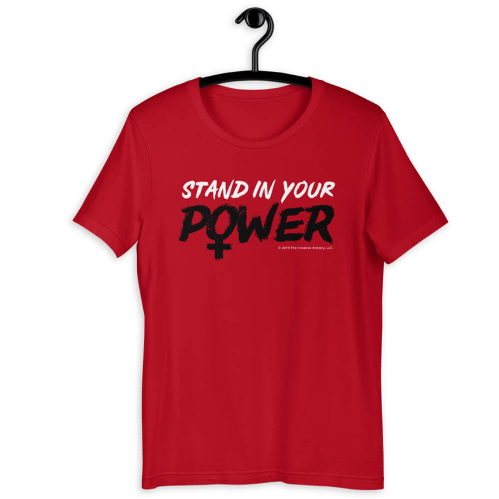 Stand in Your Power Red T-Shirt