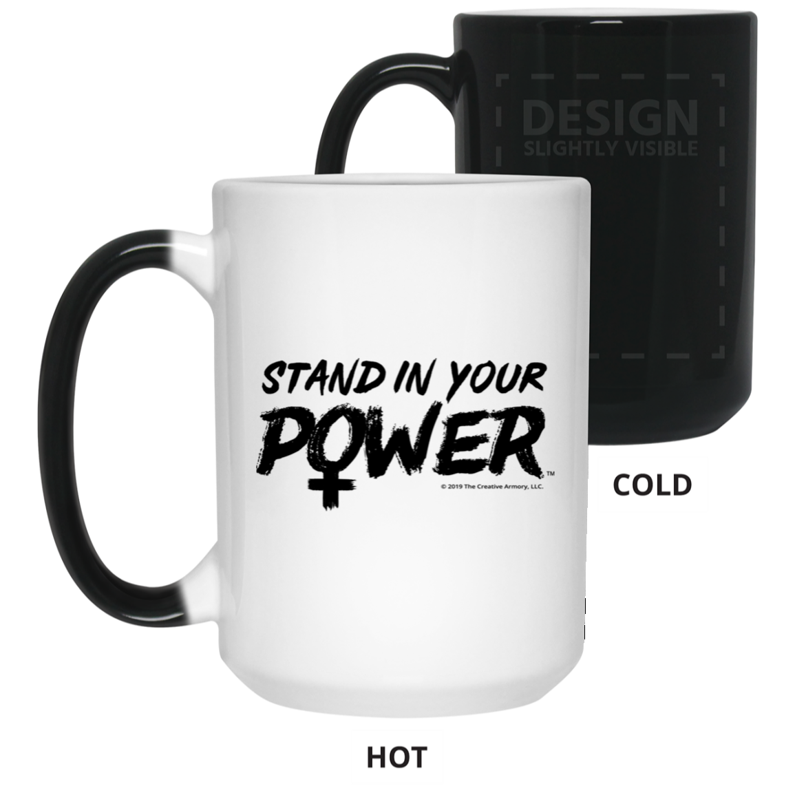 Stand in Your Power 15 oz. Color Changing Mug